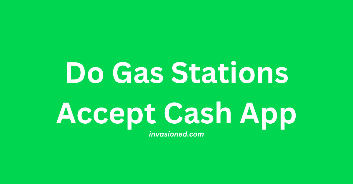 Do Gas Stations Accept Cash App
