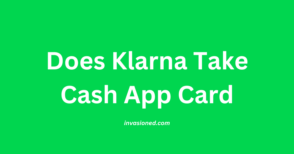 Does Klarna Take Cash App Card